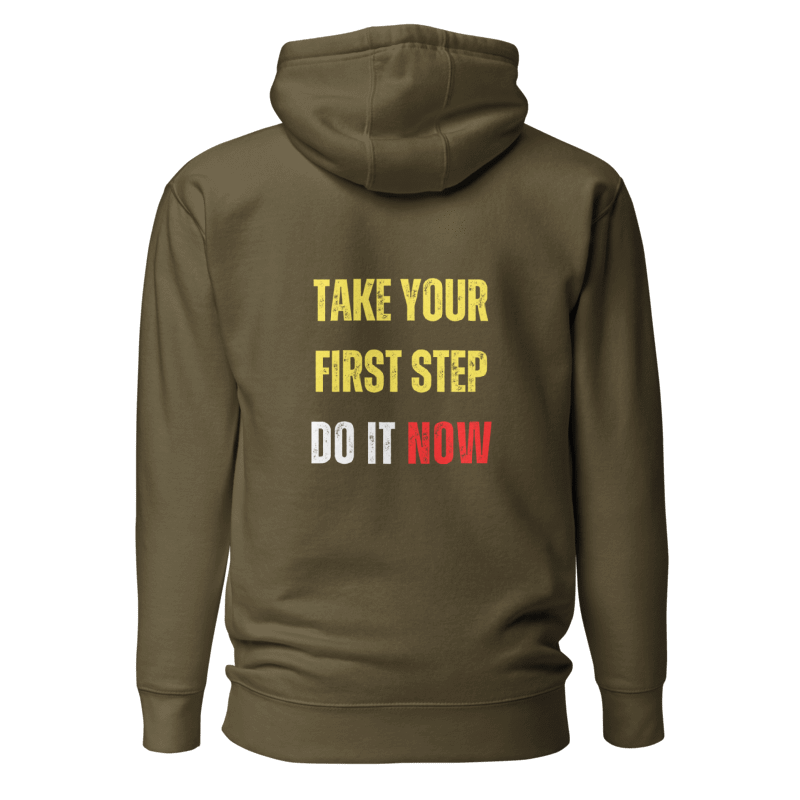 Unisex Premium Hoodie | TAKE YOUR FIRST STEP