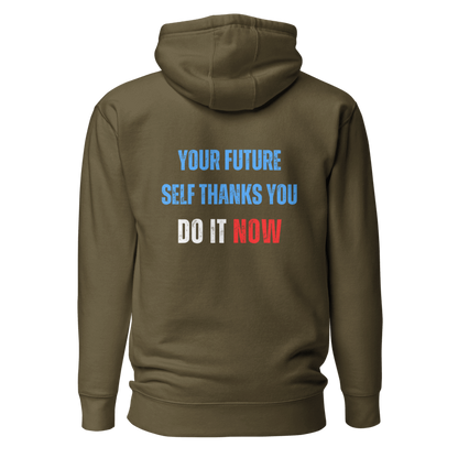 Unisex Premium Hoodie | YOUR FUTURE SELF THANKS YOU