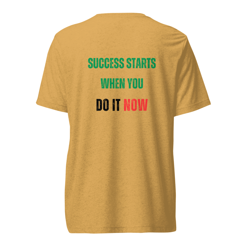 Unisex Tri-Blend T-Shirt | SUCCESS STARTS WHEN YOU