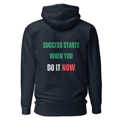 Unisex Premium Hoodie | SUCCESS STARTS WHEN YOU