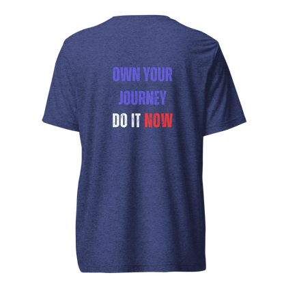 Unisex Tri-Blend T-Shirt | OWN YOUR JOURNEY