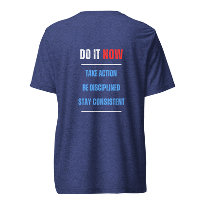 Unisex Tri-Blend T-Shirt | DO IT NOW Original