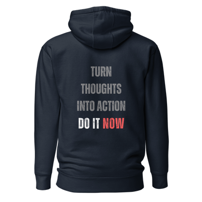Unisex Premium Hoodie | TURN THOUGHTS INTO ACTION