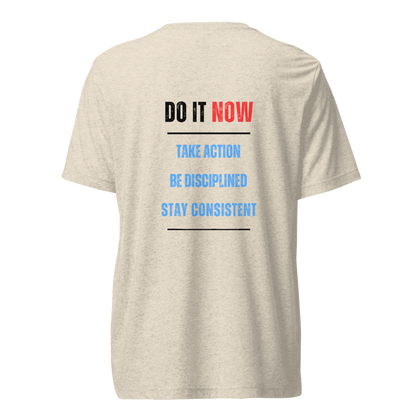 Unisex Tri-Blend T-Shirt | DO IT NOW Original