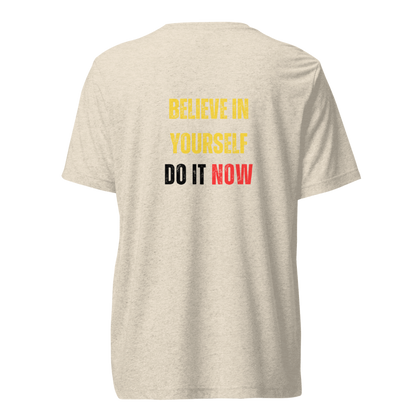 Unisex Tri-Blend T-Shirt | BELIEVE IN YOURSELF