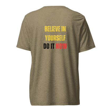 Unisex Tri-Blend T-Shirt | BELIEVE IN YOURSELF
