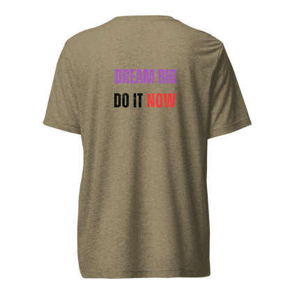 Unisex Tri-Blend T-Shirt | DREAM BIG