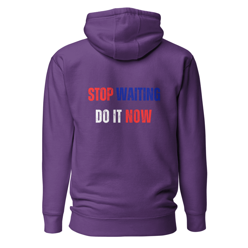 Unisex Premium Hoodie | STOP WAITING