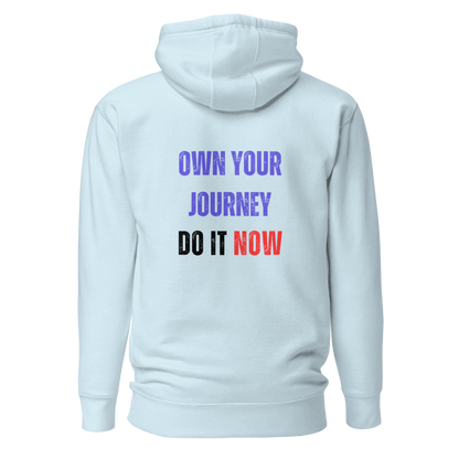 Unisex Premium Hoodie | OWN YOUR JOURNEY