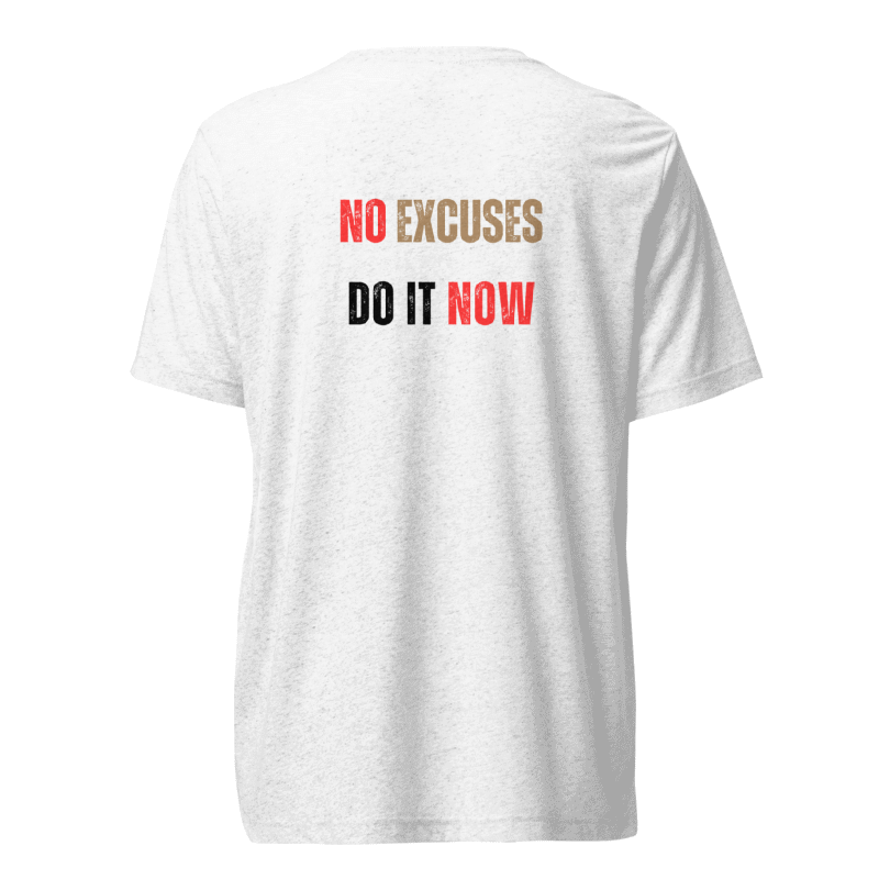 Unisex Tri-Blend T-Shirt | NO EXCUSES