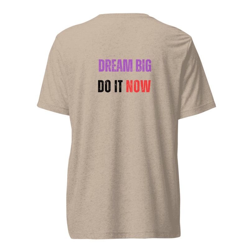 Unisex Tri-Blend T-Shirt | DREAM BIG