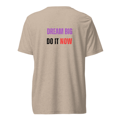 Unisex Tri-Blend T-Shirt | DREAM BIG