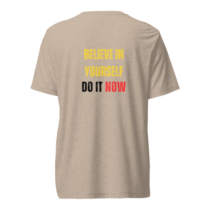 Unisex Tri-Blend T-Shirt | BELIEVE IN YOURSELF
