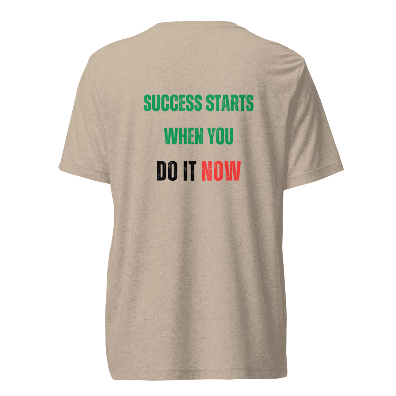 Unisex Tri-Blend T-Shirt | SUCCESS STARTS WHEN YOU