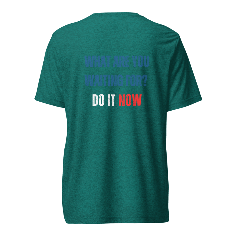 Unisex Tri-Blend T-Shirt | WHAT ARE YOU WAITING FOR?