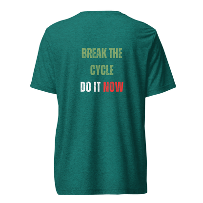 Unisex Tri-Blend T-Shirt | BREAK THE CYCLE