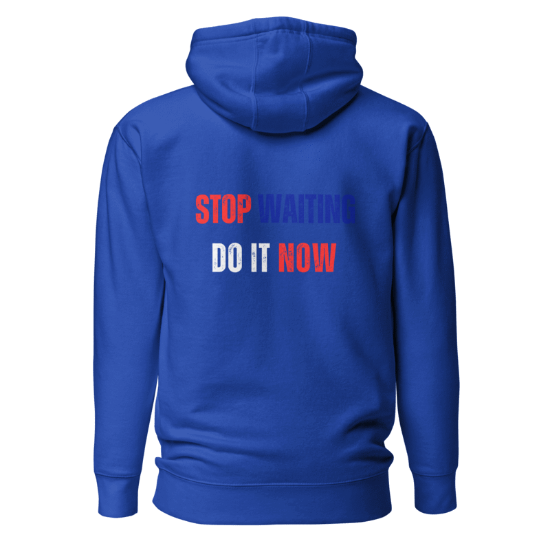 Unisex Premium Hoodie | STOP WAITING
