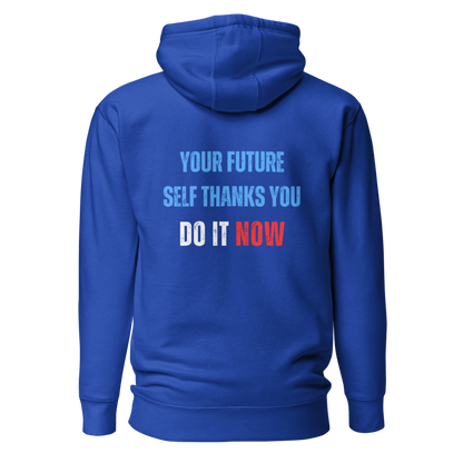 Unisex Premium Hoodie | YOUR FUTURE SELF THANKS YOU
