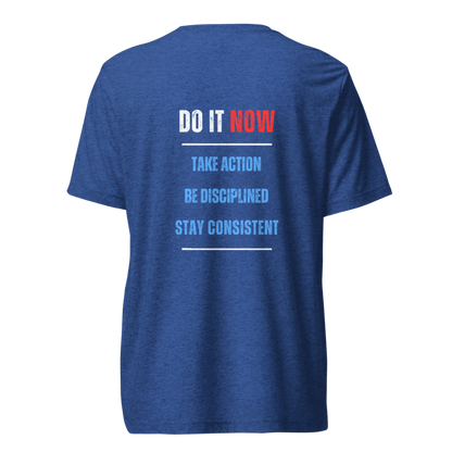 Unisex Tri-Blend T-Shirt | DO IT NOW Original