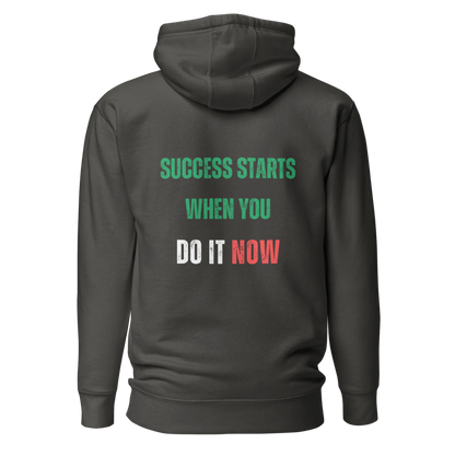 Unisex Premium Hoodie | SUCCESS STARTS WHEN YOU