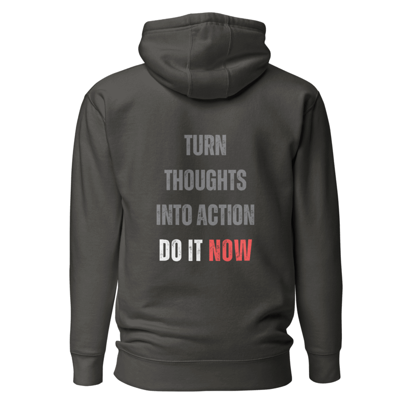 Unisex Premium Hoodie | TURN THOUGHTS INTO ACTION