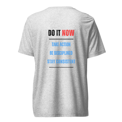 Unisex Tri-Blend T-Shirt | DO IT NOW Original
