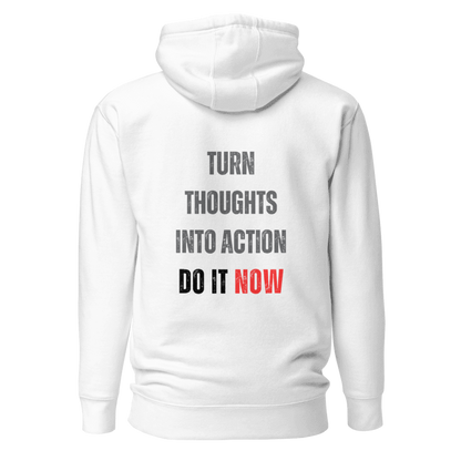 Unisex Premium Hoodie | TURN THOUGHTS INTO ACTION