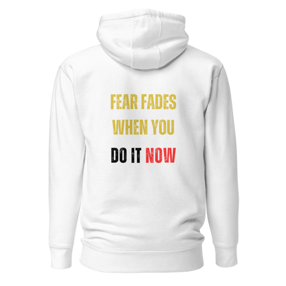Unisex Premium Hoodie | FEAR FADES WHEN YOU