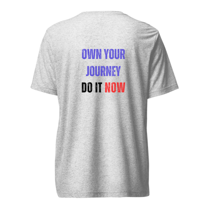 Unisex Tri-Blend T-Shirt | OWN YOUR JOURNEY