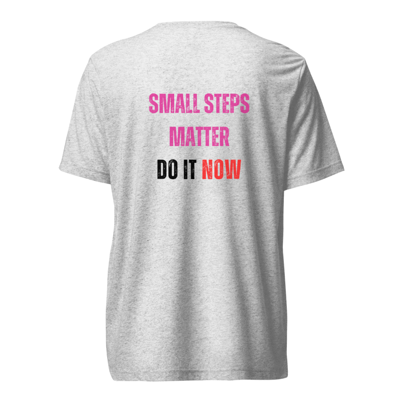 Unisex Tri-Blend T-Shirt | SMALL STEPS MATTER